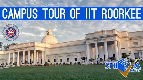 Indian Institute Of Technology–Roorkee (IIT–Roorkee)